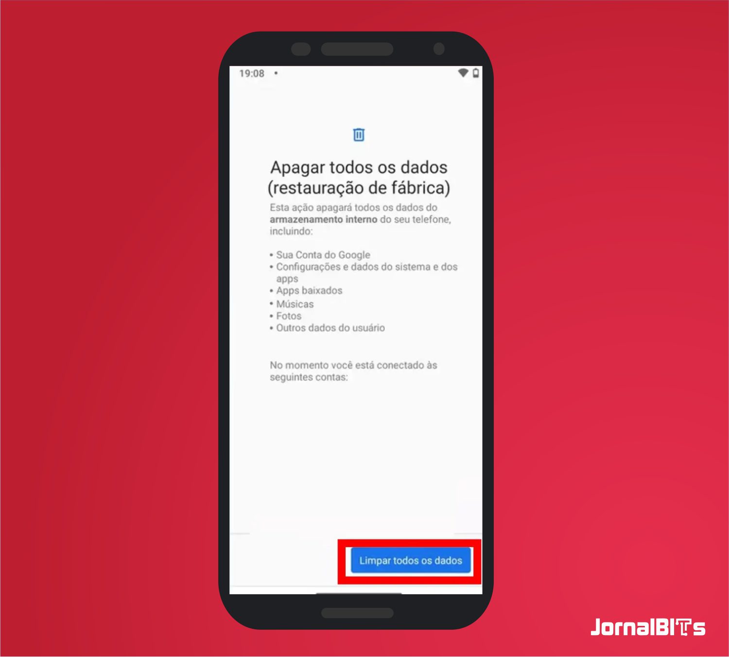 Toque em limpar todos os dados - Como formatar celular Motorola [qualquer modelo]